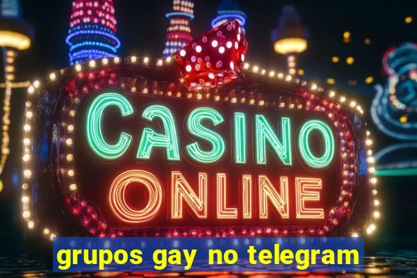 grupos gay no telegram